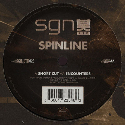 Spinline ‎– Short Cut / Encounters SGNLTD ‎– SGNLTD025