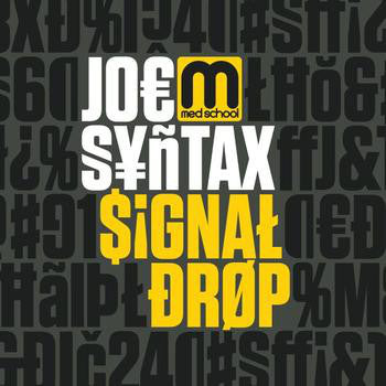 Joe Syntax ‎– Signal Drop Med School ‎– MEDIC24, Med School ‎– medic 24