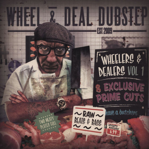 Various ‎– Wheelers & Dealers Vol 1 Label: Wheel & Deal Records ‎– WHEELYDEALY 016-1