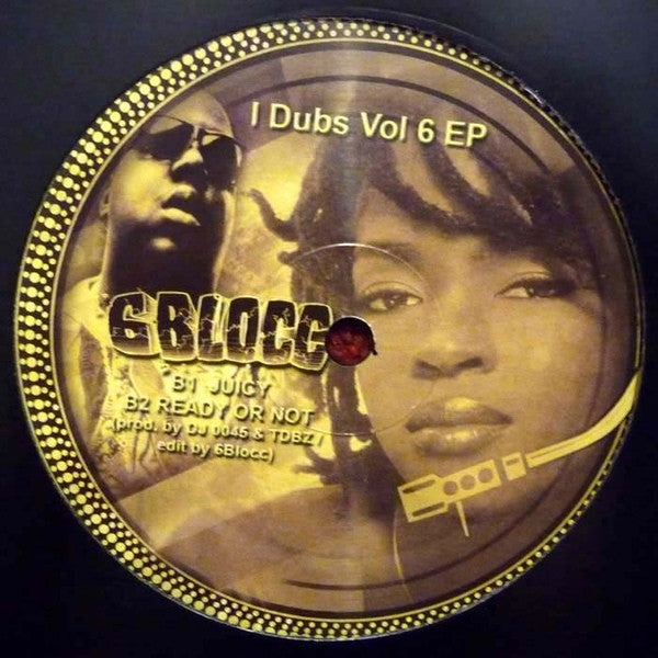 6blocc - I Dubs Vol 6 EP 12" 6dub ‎– 6DUB6