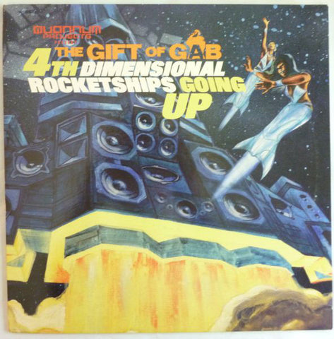 The Gift Of Gab ‎– 4th Dimensional Rocketships Going Up Quannum Projects ‎– QP044, QP44