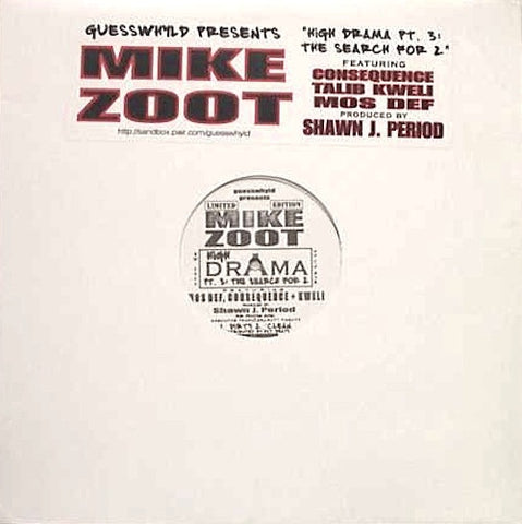 Mike Zoot - High Drama Part 3 The Search For 2 12" GW202 Guesswhyld