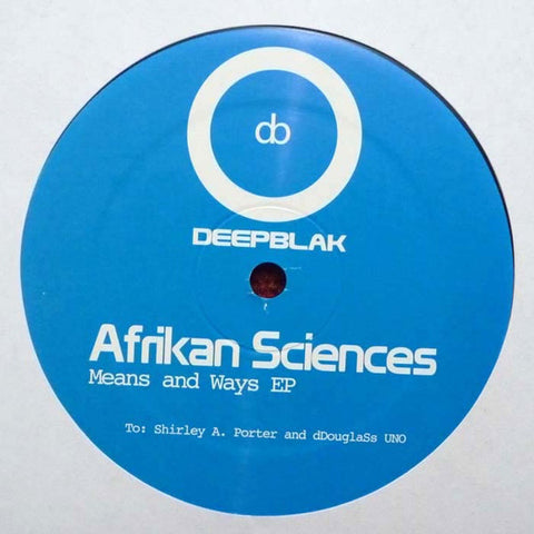 Afrikan Sciences ‎– Means And Ways EP - Deepblak ‎– DBR-V008