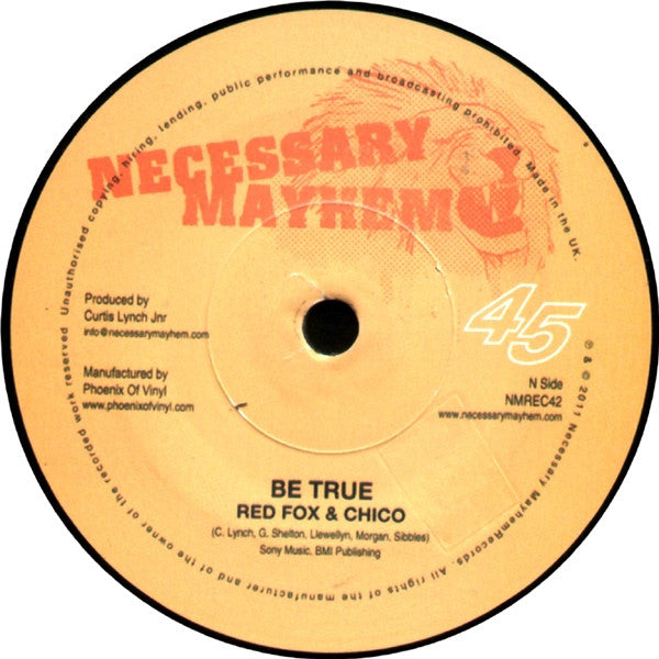 Red Fox & Chico / Mr Williamz ‎– Be True / Set The Standard 7" Necessary Mayhem ‎– NMREC42