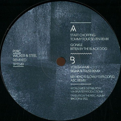 Perc ‎– Wicker & Steel Remixed Perc Trax ‎– TPT049