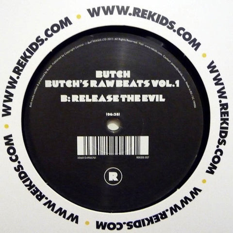 Butch ‎– Butch's Raw Beats Volume 1 REKIDS ‎– REKIDS 057