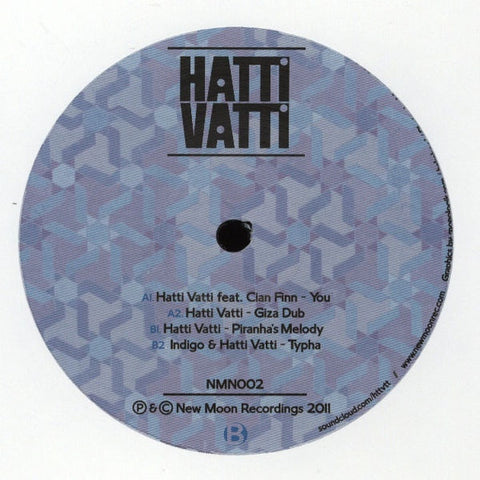 Hatti Vatti - You 12" NMN002 New Moon Recordings