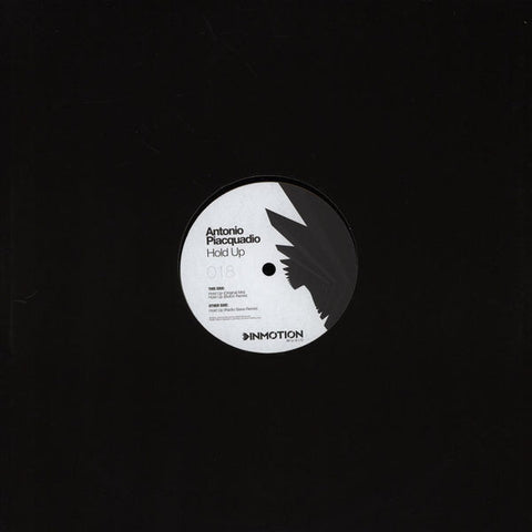 Antonio Piacquadio ‎– Hold Up Inmotion Music ‎– INM018