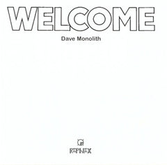 Dave Monolith - Welcome (CD) CAT216CD Rephlex
