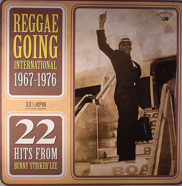 Various ‎– Reggae Going International 1967-1976: 22 Hits From Bunny 'Striker' Lee Kingston Sounds ‎– KSLP029