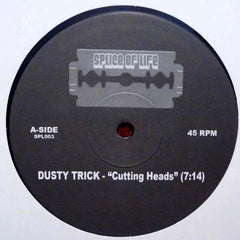 Dusty Trick / Prime Disco Dubs ‎– Cutting Heads / Pimped Out Kicks - Splice Of Life ‎– SPL003