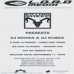 DJ Hidden / DJ Numek - Times Like These / Organic Dub 12" Killing Sheep Records KSHEEP 004