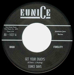 Eunice Davis ‎– Get Your Enjoys / Go To Work Pretty Daddy - Eunice ‎– JBJ 1027