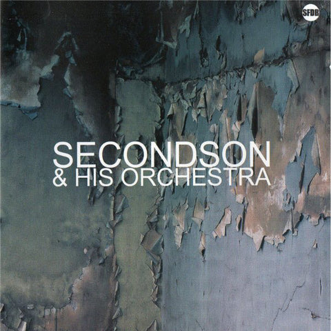 Secondson ‎– Secondson & His Orchestra SFDB ‎– SFDB012LP