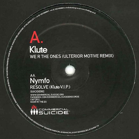 Klute / Nymfo - We R The Ones / Resolve Commercial Suicide ‎– SUICIDE062