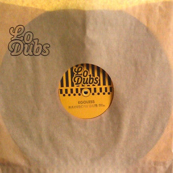 Egoless - Rainbow Dub 12" LODUBS1211022 Lo Dubs