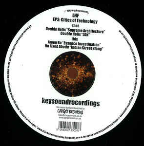 LHF ‎– EP3: Cities Of Technology - Keysound Recordings ‎– LDN028