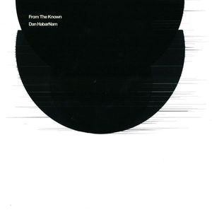 Dan HabarNam ‎– From The Known 12" Exit Records - EXITLP008