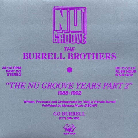 The Burrell Brothers - The Nu Groove Years Part 2 1988-1992 2x12" Rush Hour Recordings ‎– RH 117-2 LP