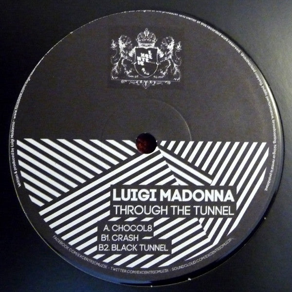 Luigi Madonna ‎– Through The Tunnel 12" Excentric Muzik ‎– EXM040