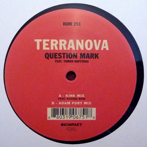 Terranova, Tomas Hoffding - Question Mark 12" KOM251 Kompakt