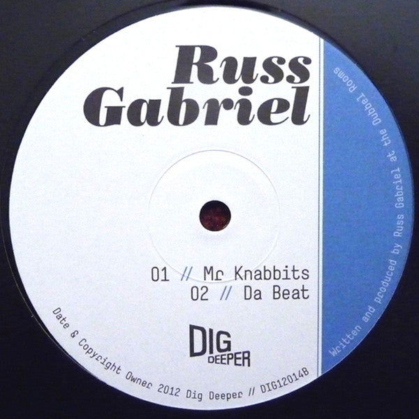 Russ Gabriel – Mr Knabbits Dig Deeper – DIG12014B
