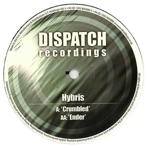 Hybris - Crumbled / Ender 12" DIS056 Dispatch Recordings