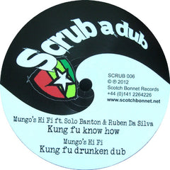Mungo's Hi Fi, Ee-A-Mouse, Solo Banton, Ruben Da Silva - Kung Fu Know How - SCRUB006 Scrub A Dub