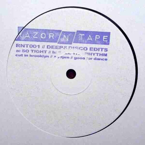 Deep & Disco ‎– Deep & Disco Edits - Razor N Tape ‎– RNT001