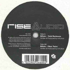 Billain ‎– Total Darkness / Fiber Twist 12" Rise Audio ‎– RA 005