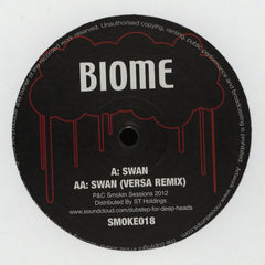 Biome - Swan 12" SMOKE018  Smokin' Sessions