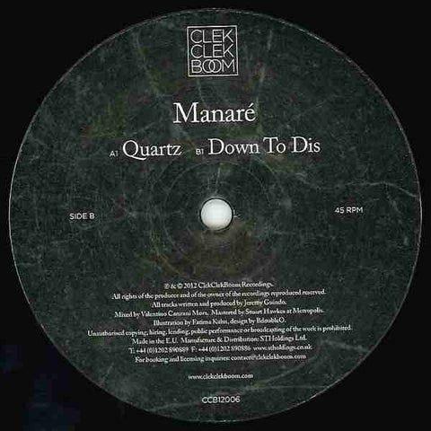 Manare - Quartz / Down To Dis 12" CCB12006 ClekClekBoom Recordings
