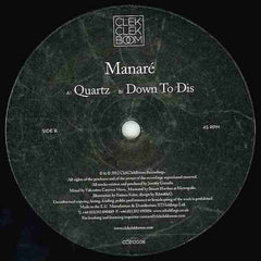 Manare - Quartz / Down To Dis 12" CCB12006 ClekClekBoom Recordings