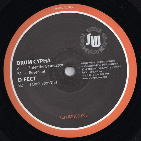 Drum Cypha, D-Fect - Enter The Sasquatch / Revenant / I Can't Stop This 12" SCILIMITED 005 SCILTD005 Sci Limited