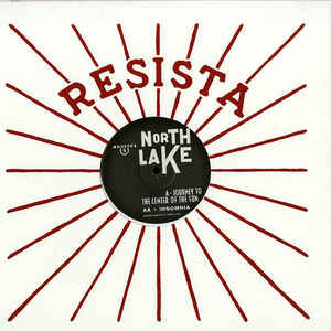 North Lake ‎– Journey To The Center Of The Sun Resista ‎– nr.005