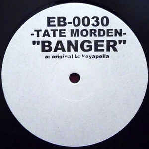 Tate Morden ‎– Banger EB0030