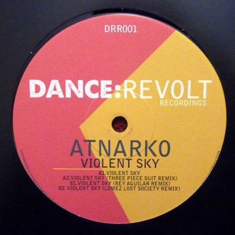 Atnarko ‎– Violent Sky Dance:Revolt Recordings ‎– DRR001