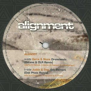 Gerra & Stone / Judda & Treo ‎– Droneheads / 6th Element 12" Alignment Records ‎– ALIGN007