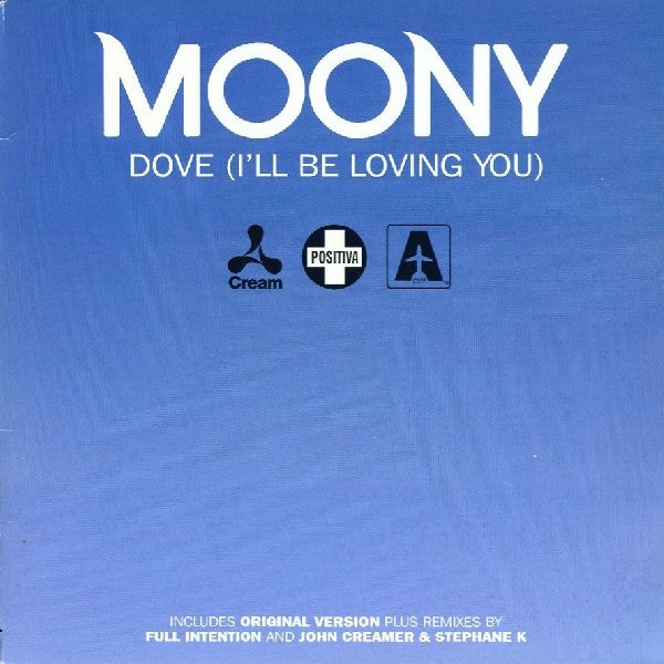 Moony - Dove (I'll Be Loving You) - 12MNY1 Positiva