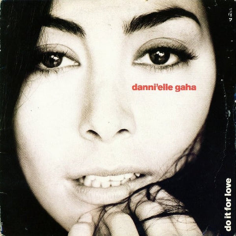 Danni'elle Gaha ‎– Do It For Love 12" Epic ‎– 658461 6