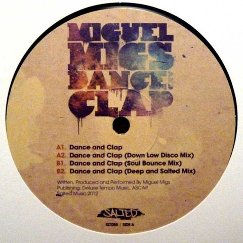 Miguel Migs - Dance And Clap - SLT055 Salted Music