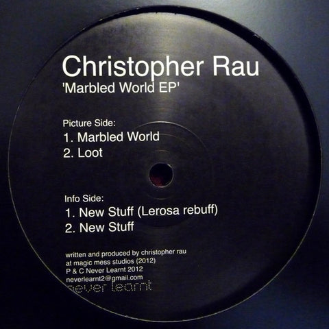 Christopher Rau - Marbled World EP 12" NLRNT003 Never Learnt