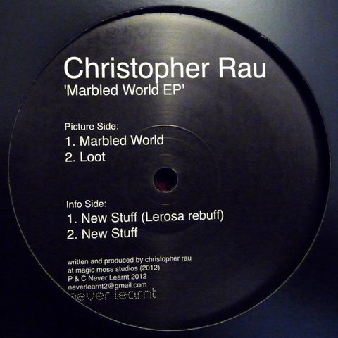 Christopher Rau - Marbled World EP 12" NLRNT003 Never Learnt
