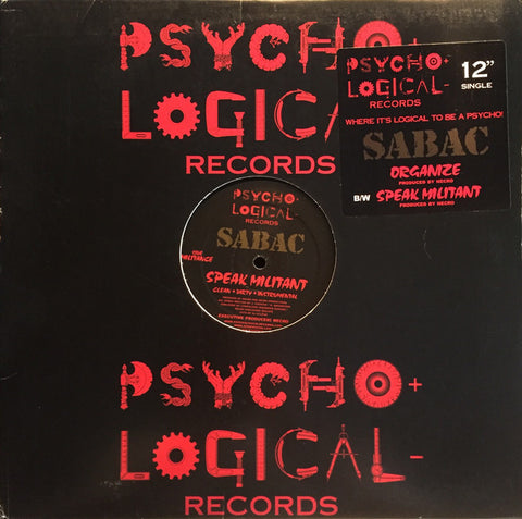 Sabac ‎– Organize / Speak Militant Psycho+Logical-Records ‎– PLR-0025