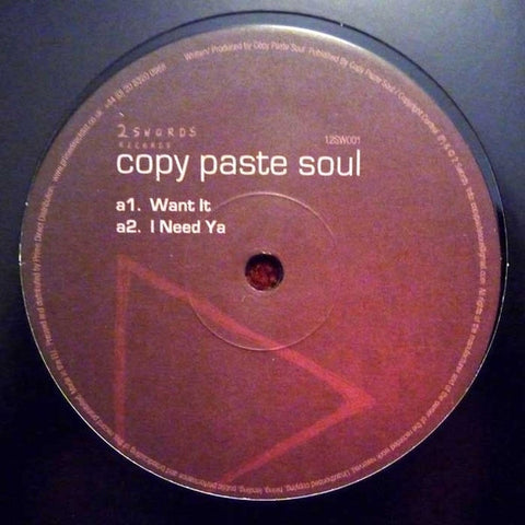 Copy Paste Soul - I Need Ya - 12SW001 2Swords Records