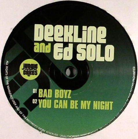 Deekline And Ed Solo - Bad Boyz / You Can Be My Night - JC015 Jungle Cakes