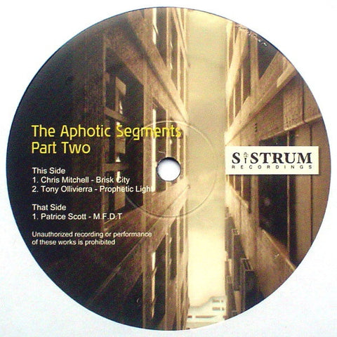 Various - The Aphotic Segments Part Two 12" SIS019 Sistrum Recordings