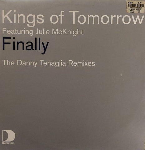 Kings Of Tomorrow / Julie McKnight - Finally (The Danny Tenaglia Remixes) - Defected  DFECT37