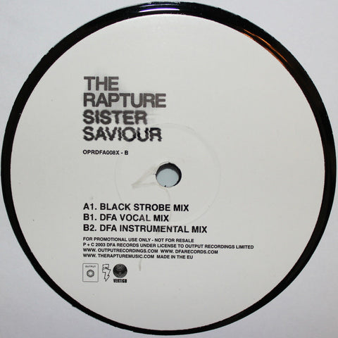 The Rapture ‎– Sister Saviour - Output ‎– OPRDFA008X