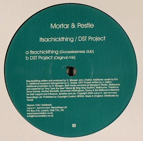 Mortar and Pestle - Itsachickthing / DST Project 12" HR004 Heavy Rotation Recordings